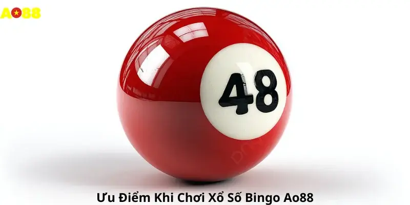 Ưu Điểm Khi Chơi Xổ Số Bingo Ao88 